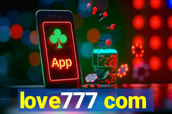 love777 com